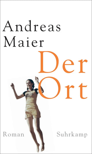Der Ort − Roman