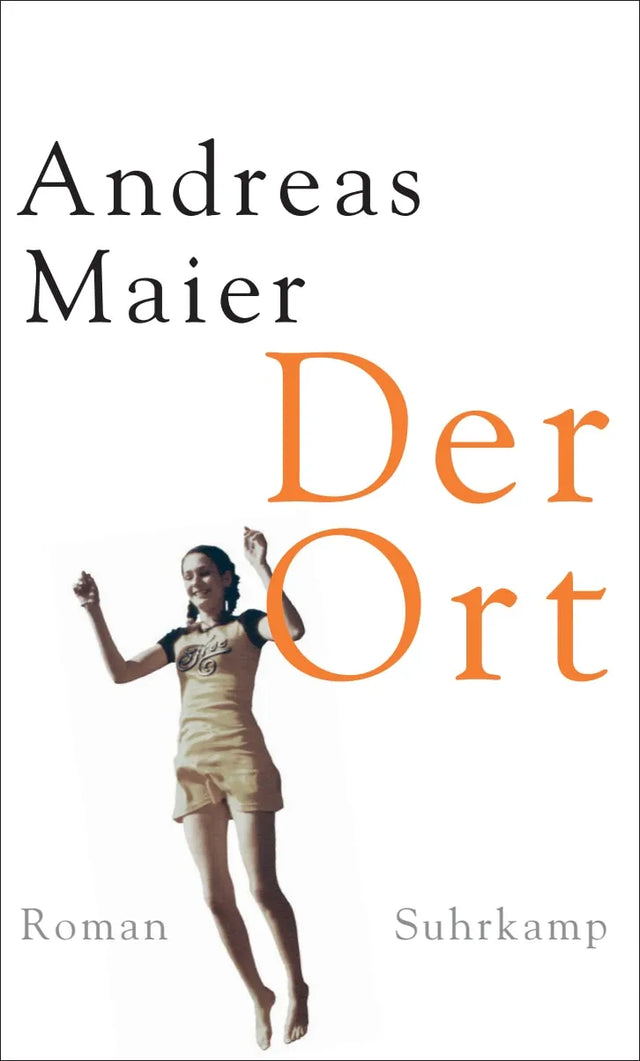 Buchcover von 'Der Ort' - Gebundene Ausgabe von Andreas Maier