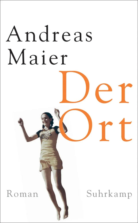 Der Ort − Roman