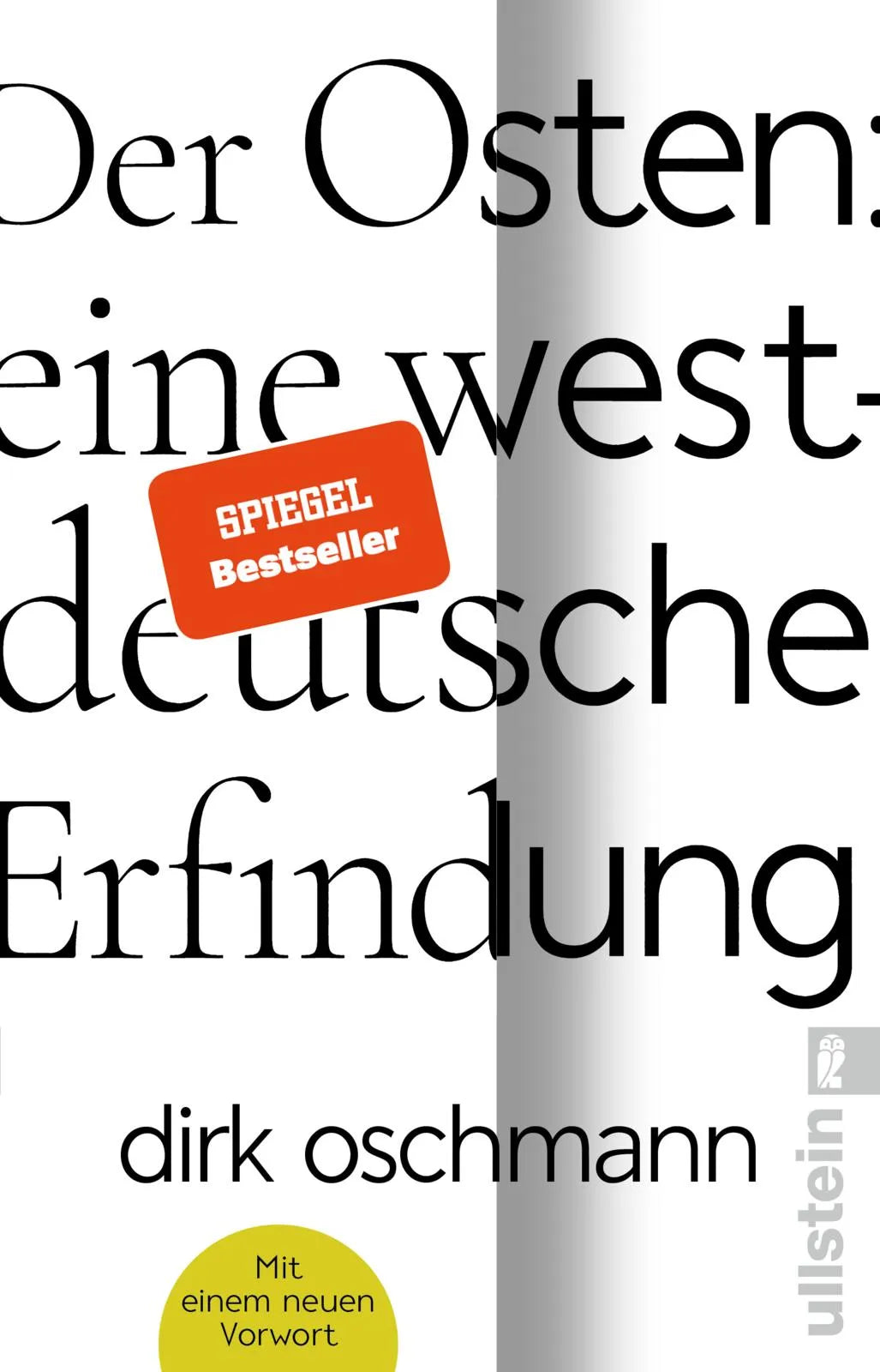 Buchcover von 'Der Osten: eine westdeutsche Erfindung' - Taschenbuch von Dirk Oschmann