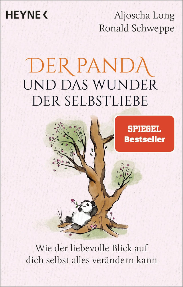 Cover: Der Panda und das Wunder der Selbstliebe (Taschenbuch) von Aljoscha Long