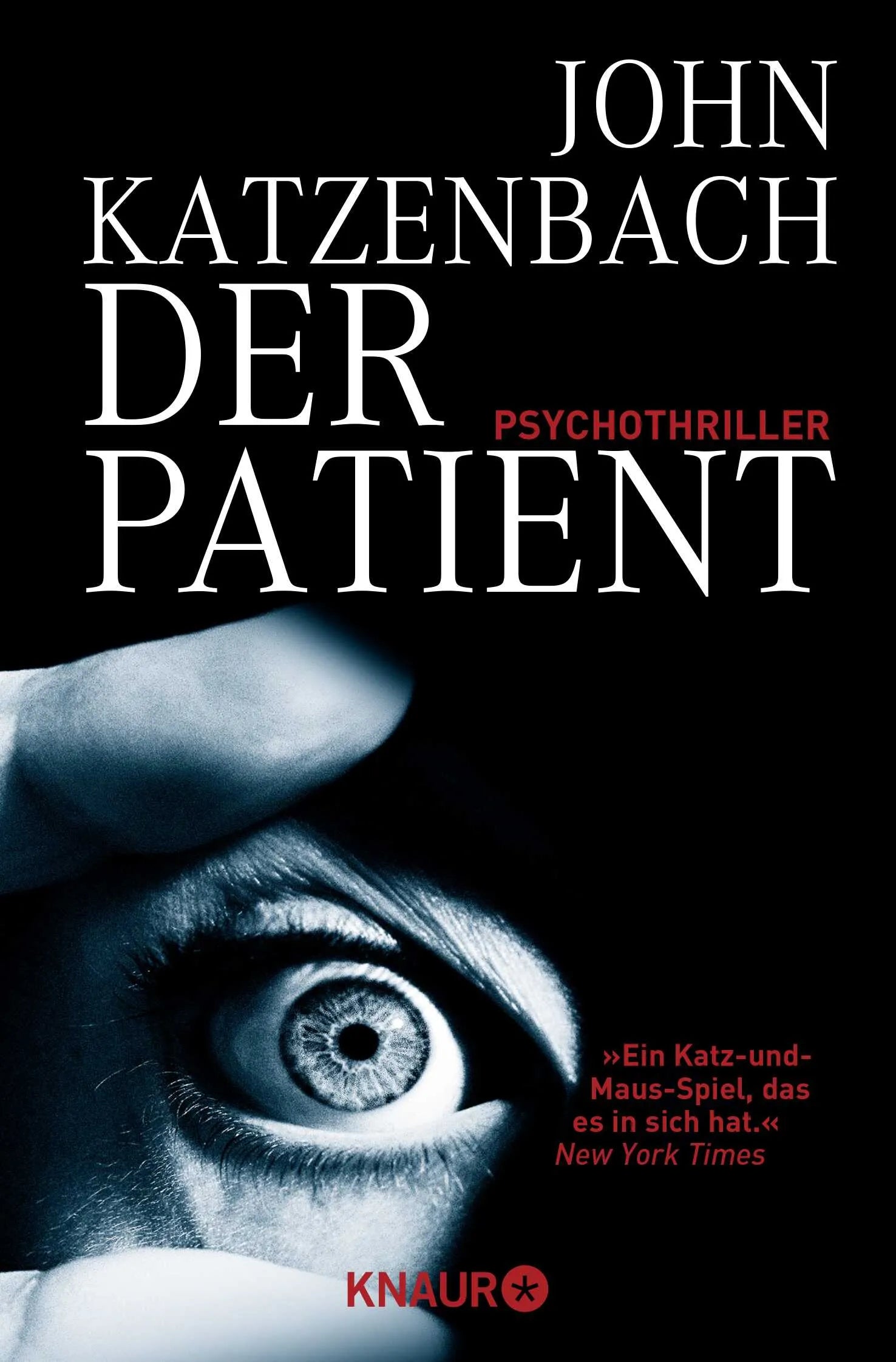 Buchcover von 'Der Patient' - Taschenbuch von John Katzenbach