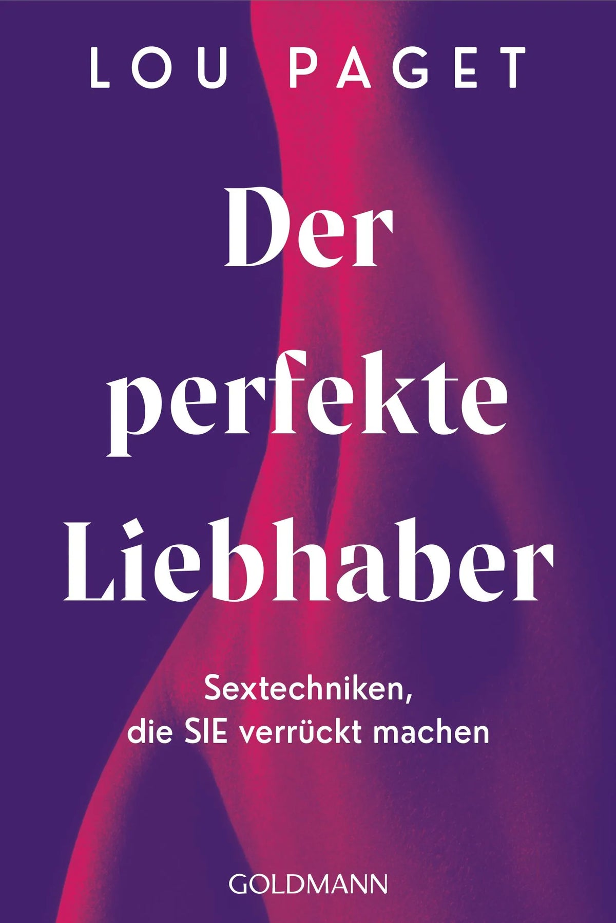Cover: Der perfekte Liebhaber (Taschenbuch) von Lou Paget