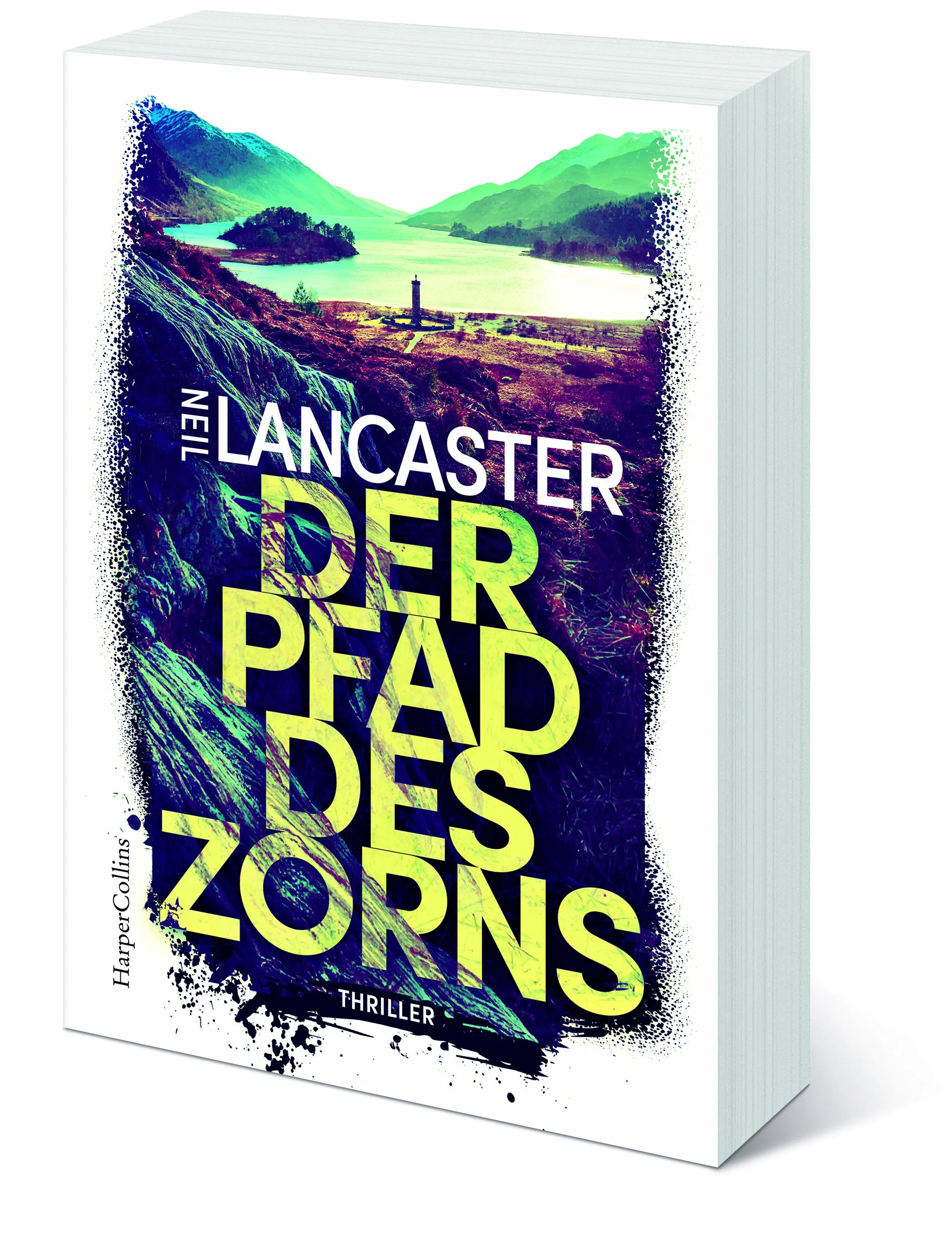 Neil Lancaster - Der Pfad des Zorns