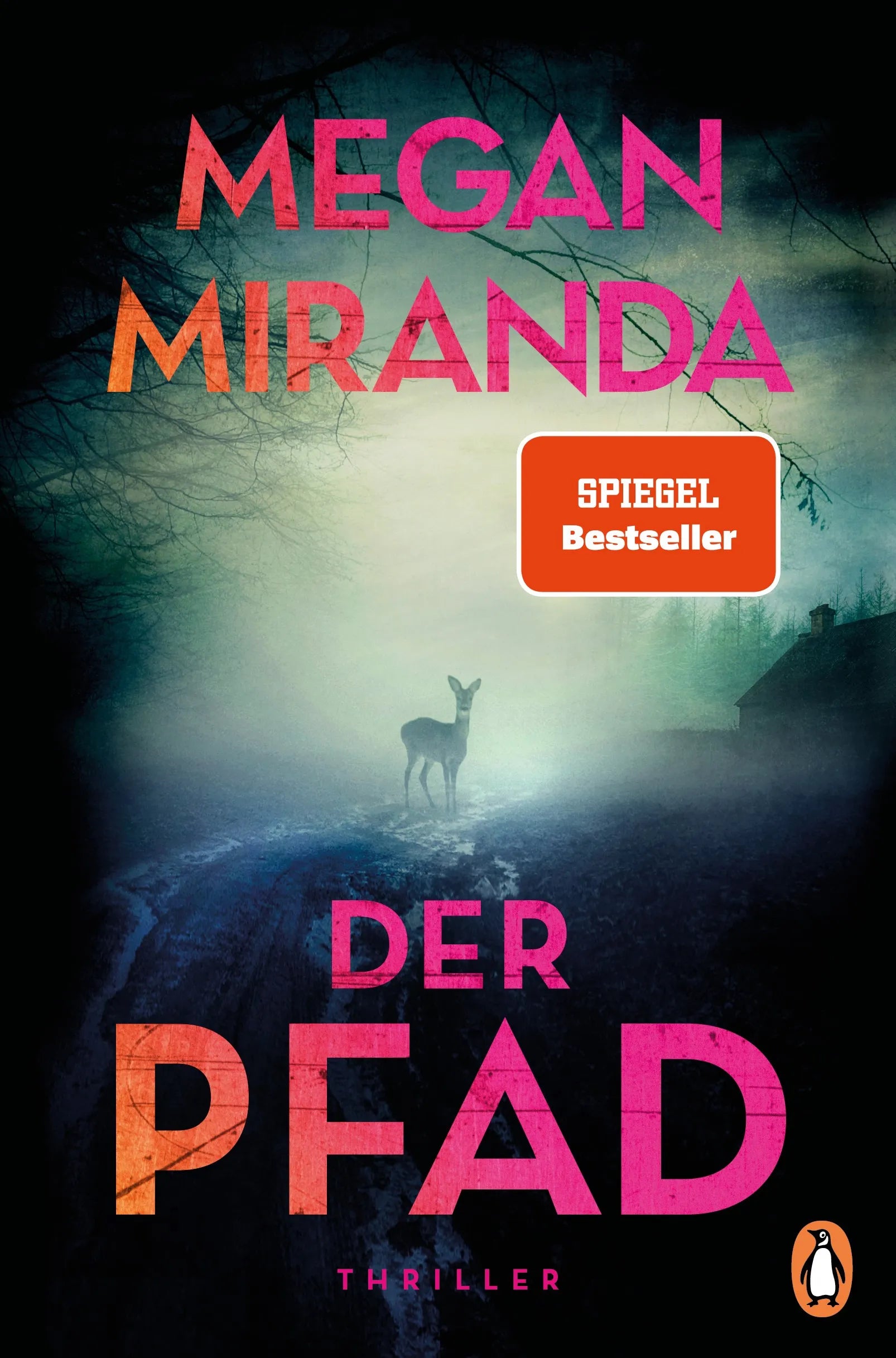 Cover: Der Pfad (E-Book) von Megan Miranda