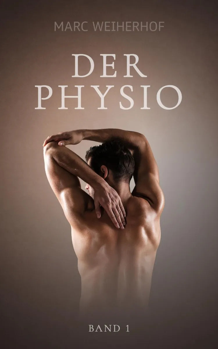 Cover: Der Physio: Band 1 (E-Book) von Marc Weiherhof