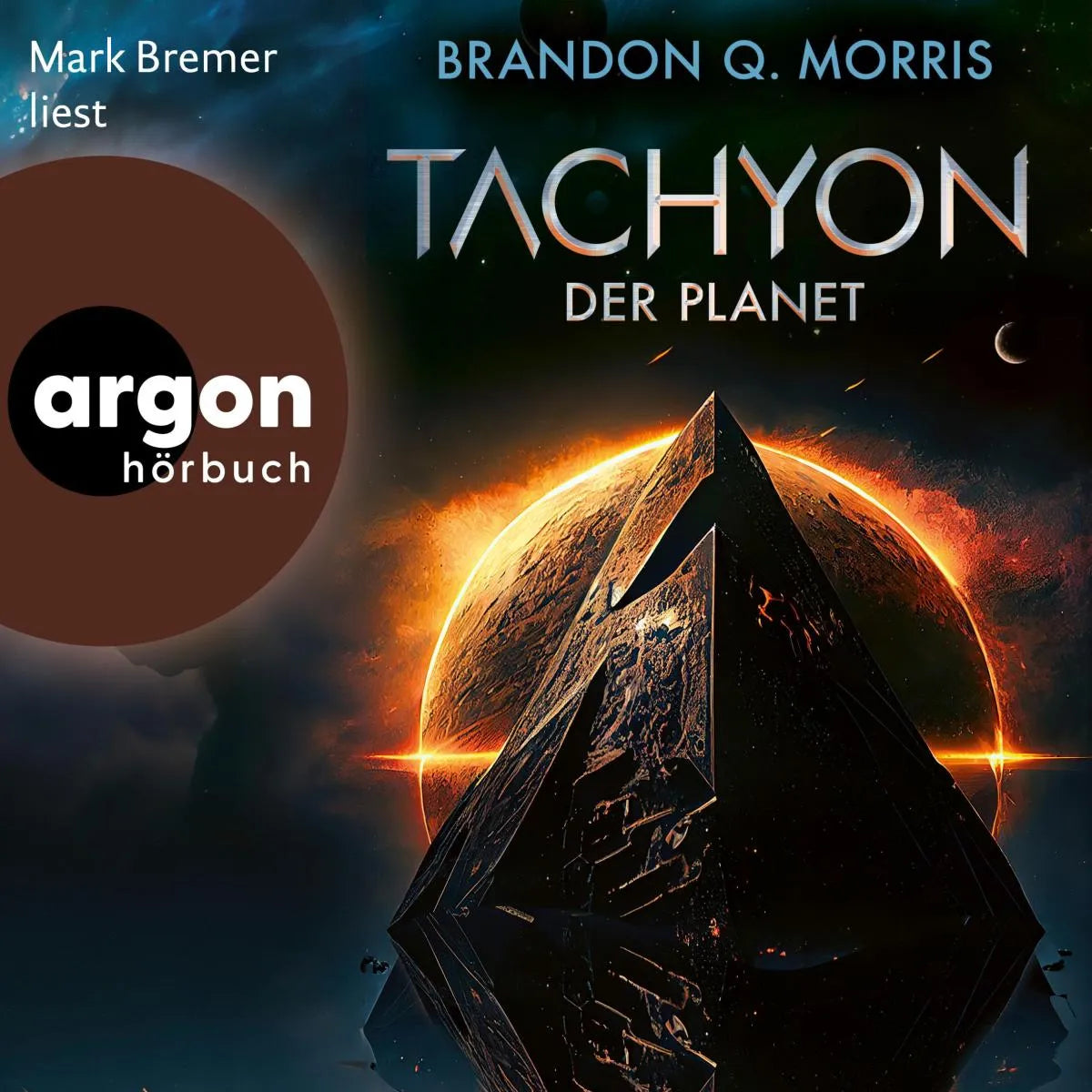 Cover: Der Planet (Hörbuch Download) von Brandon Q. Morris