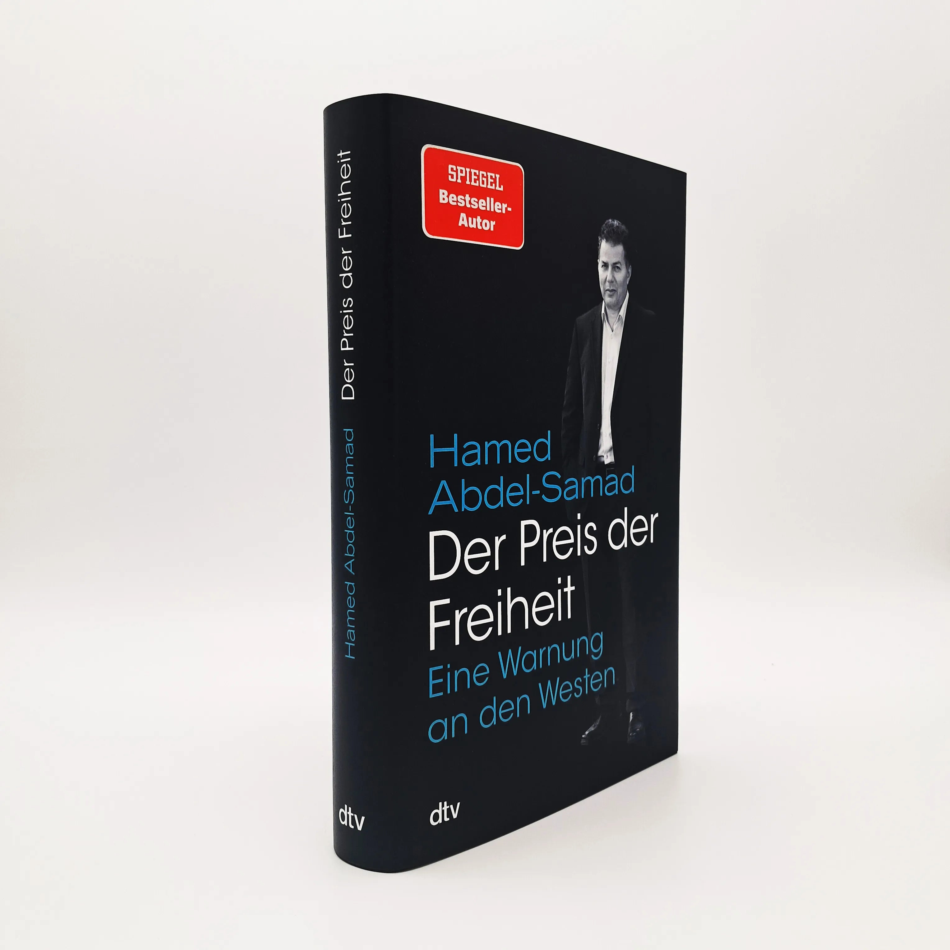 Hamed Abdel-Samad - Der Preis der Freiheit