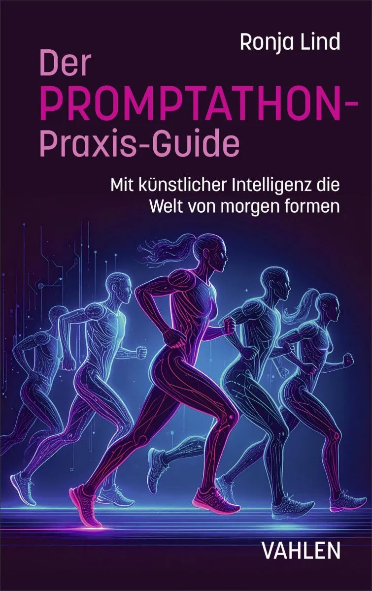 Cover: Der PROMPTATHON-Praxis-Guide (E-Book) von Ronja Lind