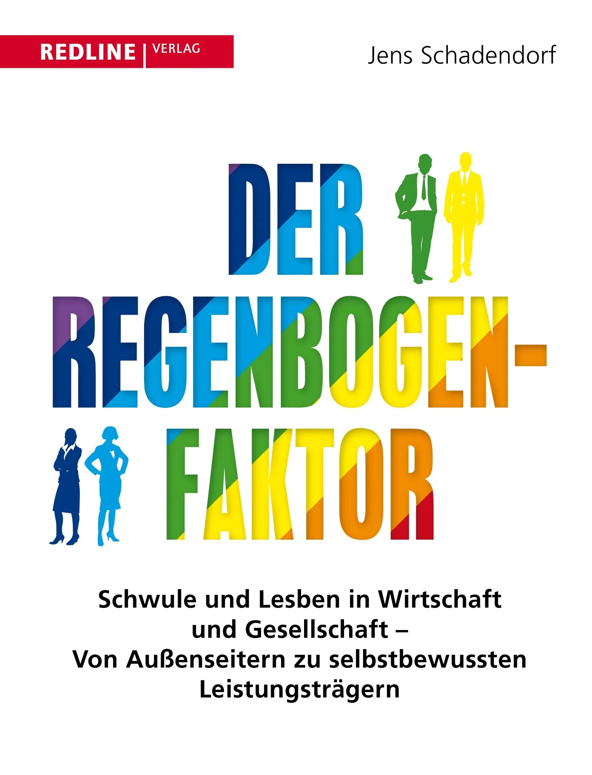 Buchcover von 'Der Regenbogen-Faktor' - Taschenbuch von Jens Schadendorf