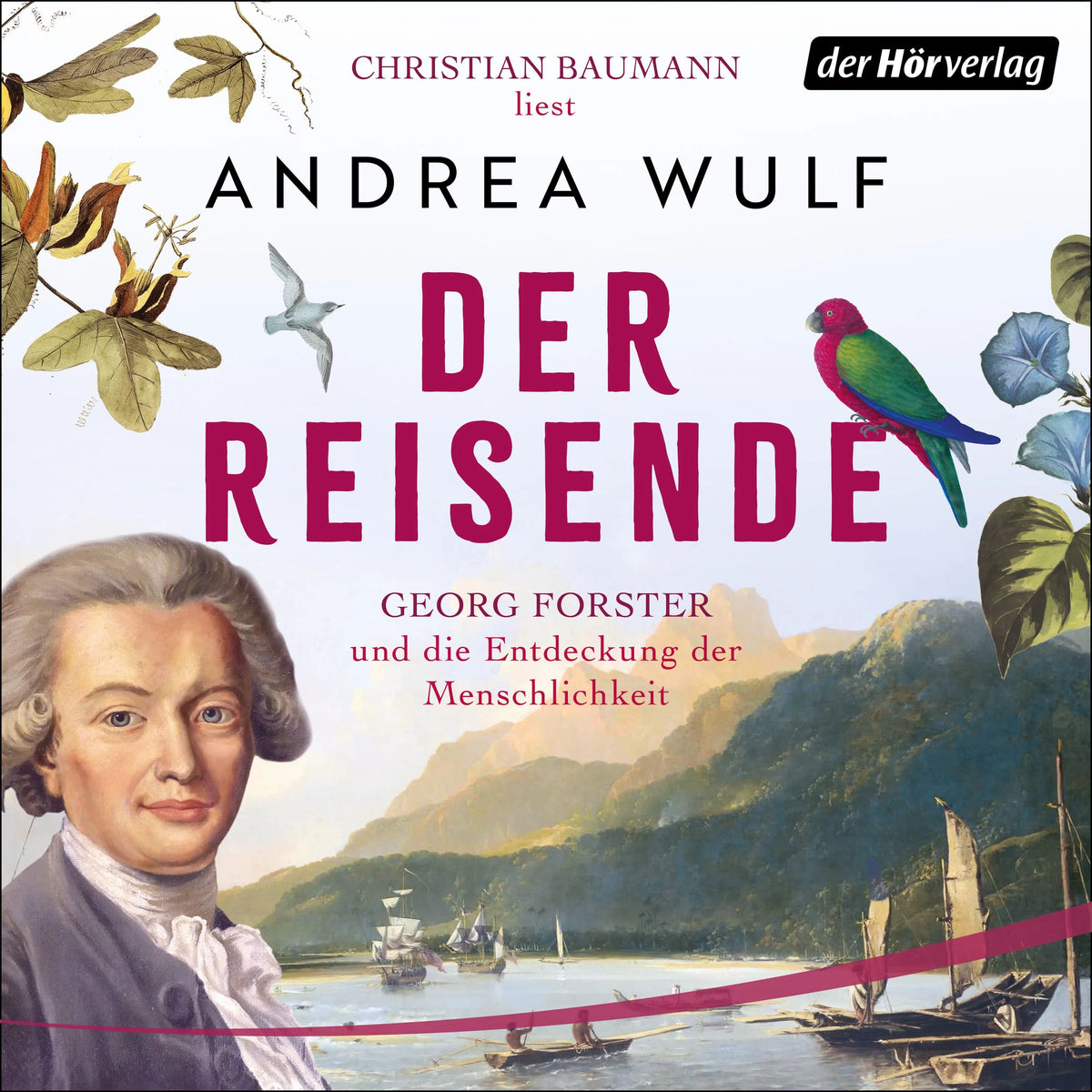Cover: Der Reisende (Hörbuch Download) von Andrea Wulf