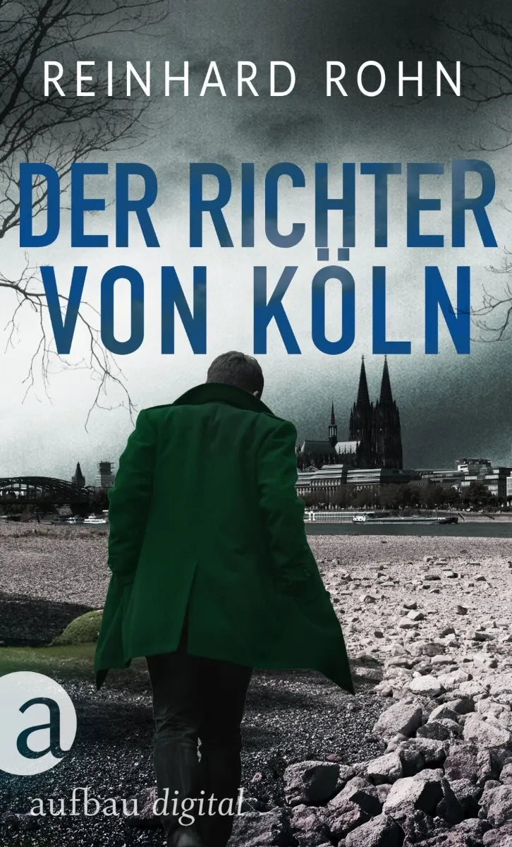 Cover: Der Richter von Köln (E-Book) von Reinhard Rohn