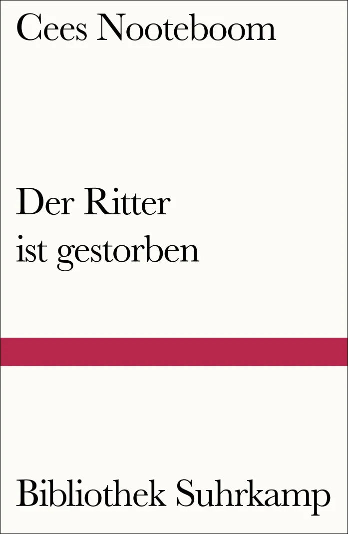 Buchcover von 'Der Ritter ist gestorben' - Taschenbuch von Cees Nooteboom