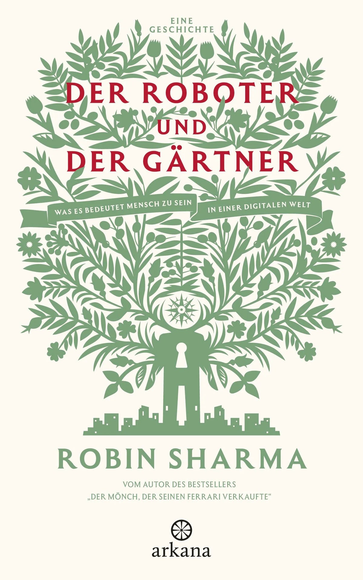 Cover: Der Roboter und der Gärtner (Hardcover) von Robin Sharma