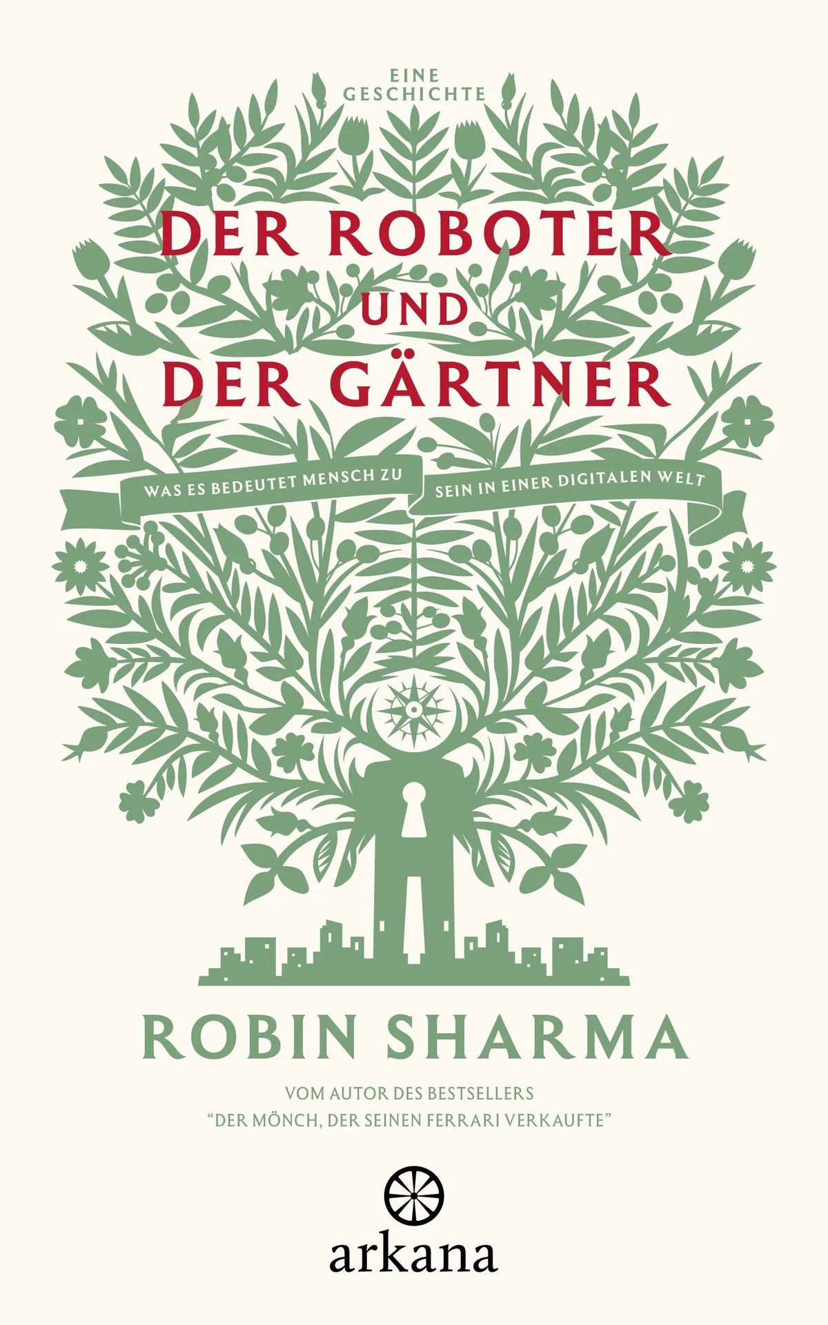 Cover: Der Roboter und der Gärtner (Hardcover) von Robin Sharma