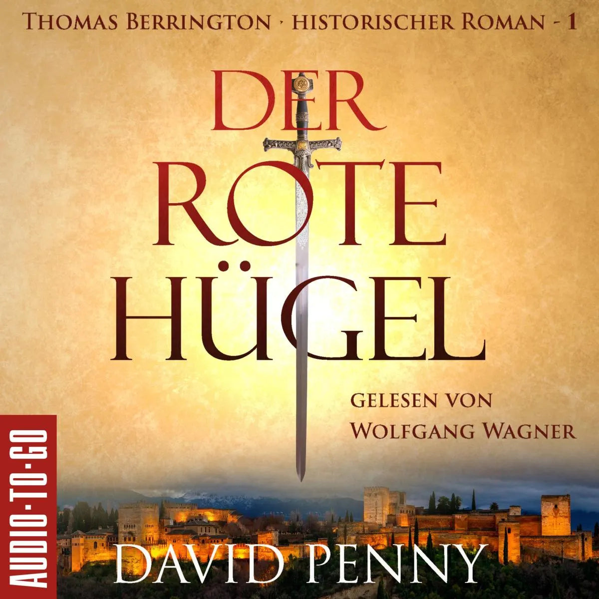 Cover: Der rote Hügel (Hörbuch Download) von David Penny
