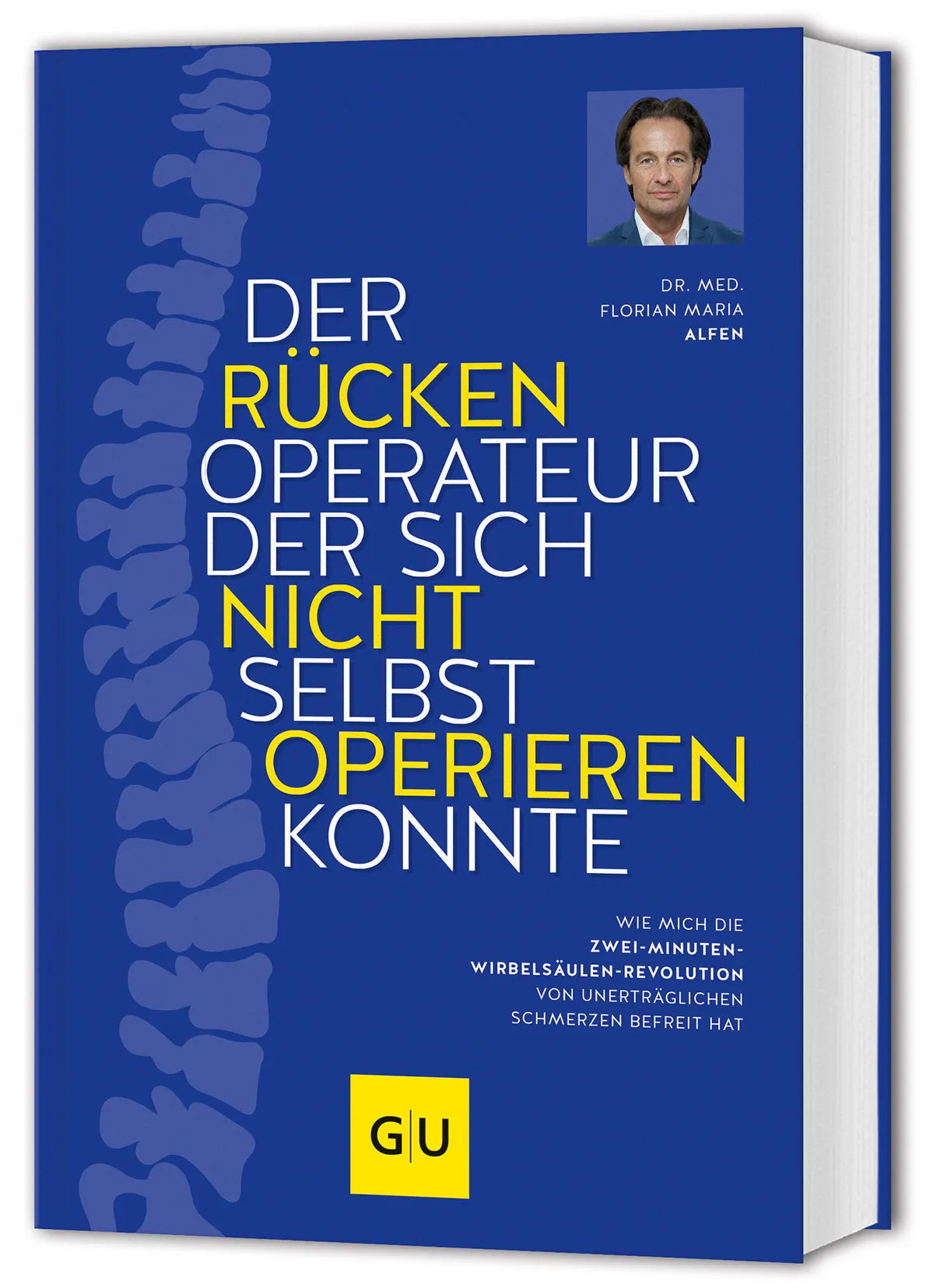 Buchcover von 'Der Rückenoperateur, der sich nicht selbst operieren konnte' - Gebundene Ausgabe von Florian Maria Alfen