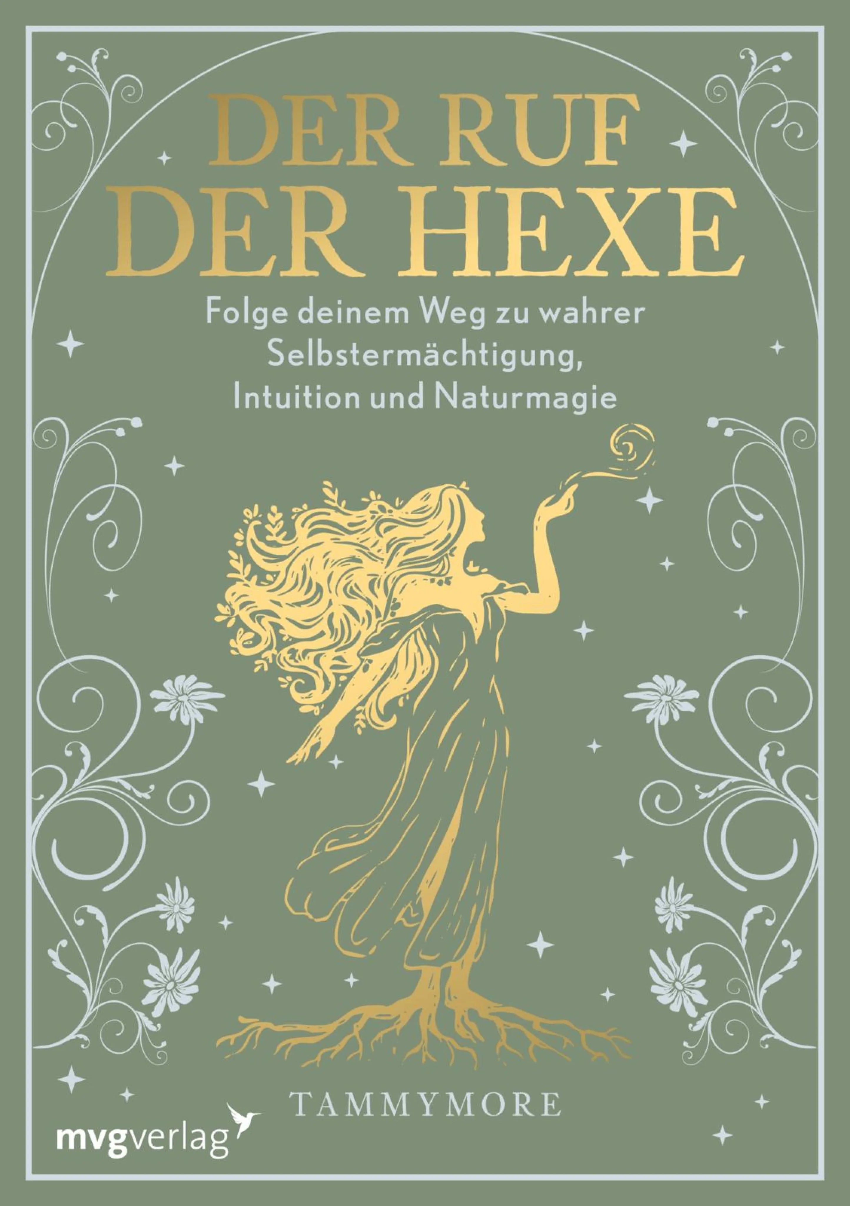 Cover: Der Ruf der Hexe (E-Book) von Tammy Mattausch-Nisar