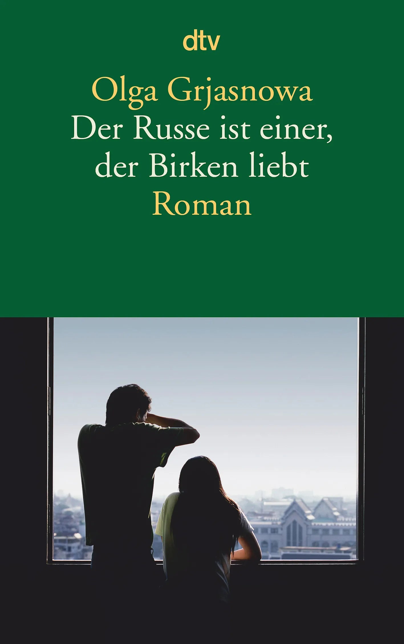 Buchcover von 'Der Russe ist einer, der Birken liebt' - Taschenbuch von Olga Grjasnowa