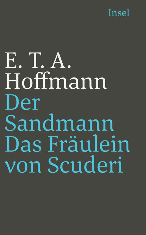 Der Sandmann / Das Fräulein von Scuderi