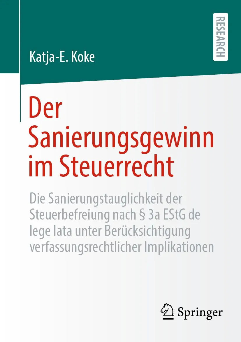Cover: Der Sanierungsgewinn im Steuerrecht (E-Book) von Katja-E. Koke