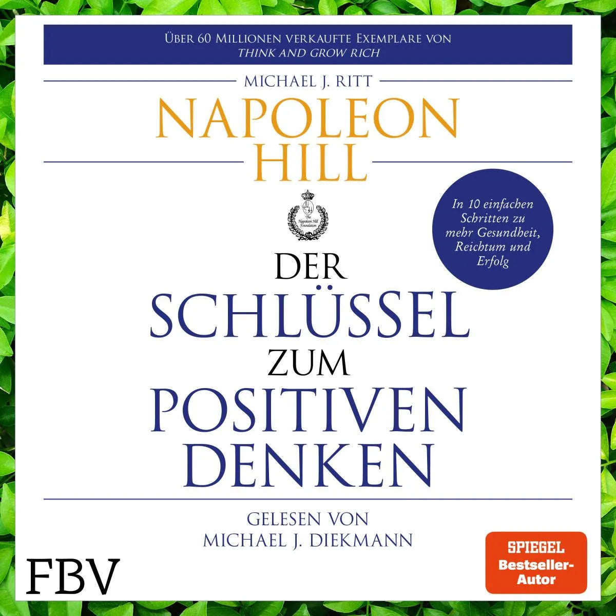 Cover: Der Schlüssel zum positiven Denken (Hörbuch Download) von Napoleon Hill