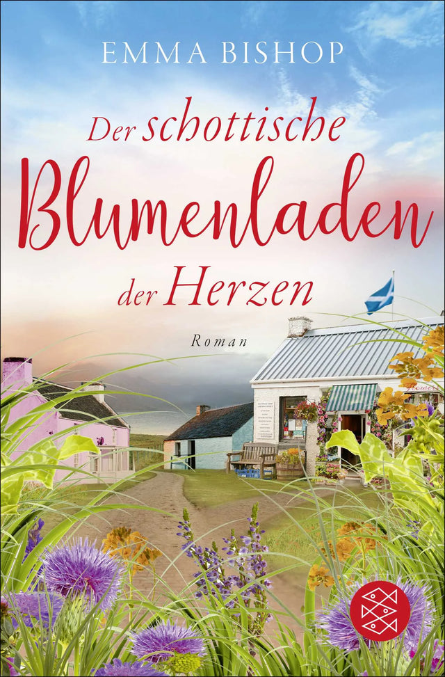 Buchcover von 'Der schottische Blumenladen der Herzen' - Taschenbuch von Emma Bishop
