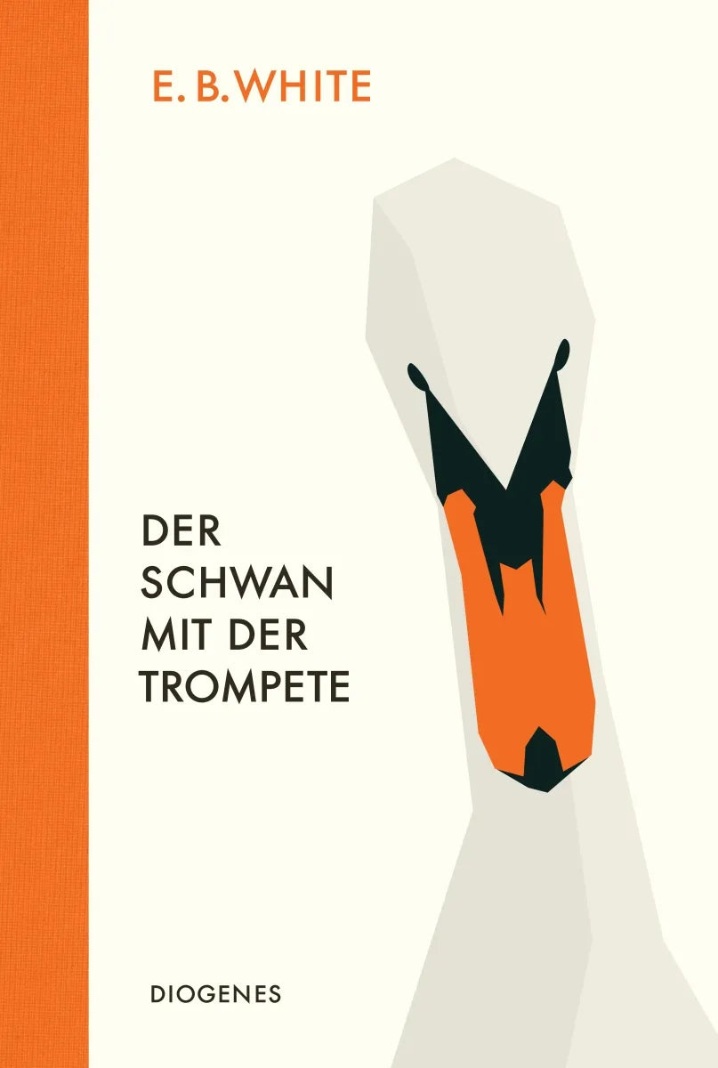 Buchcover von 'Der Schwan mit der Trompete' - Gebundene Ausgabe von E.B. White