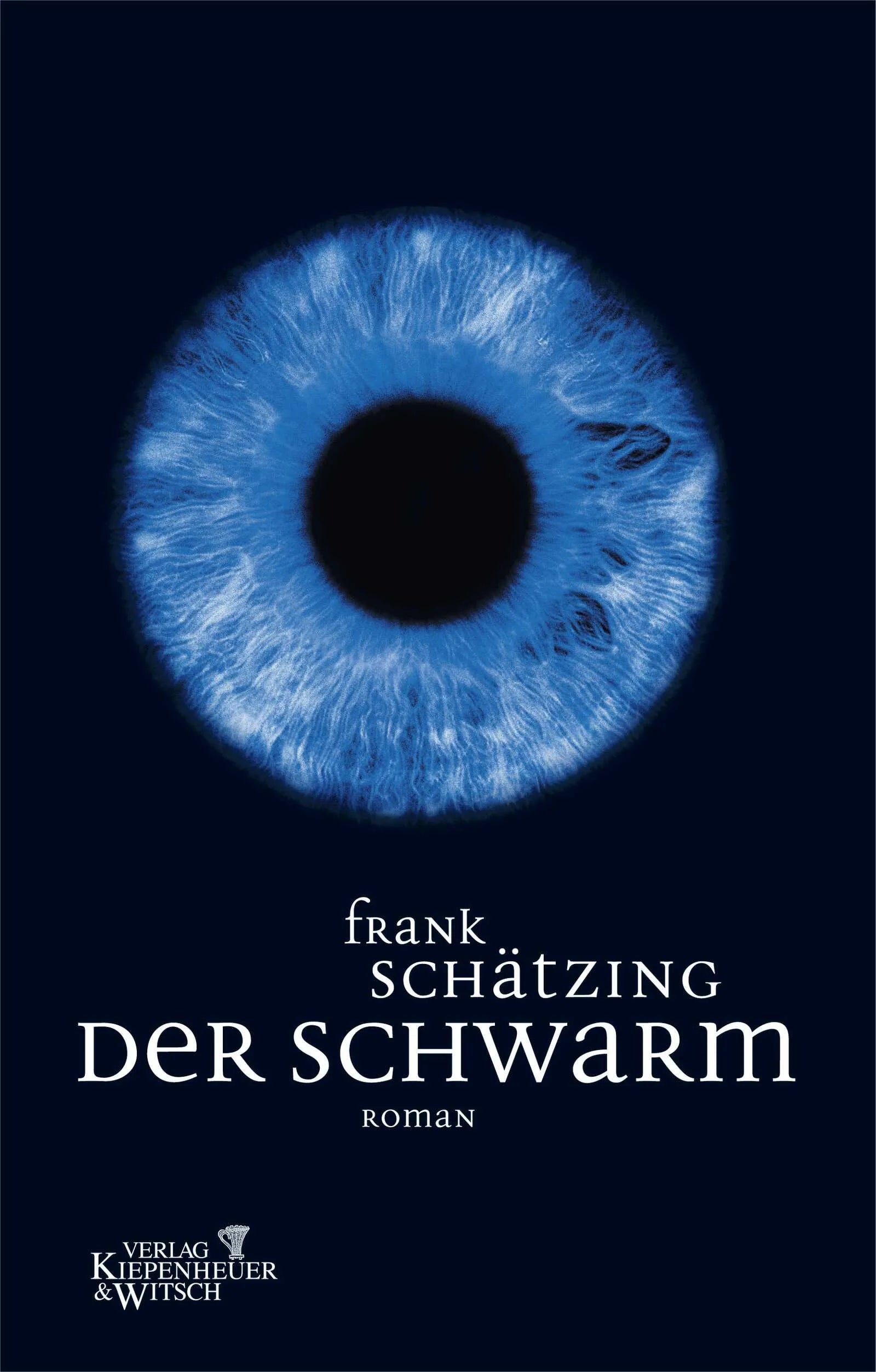 Buchcover von 'Der Schwarm' - Gebundene Ausgabe von Frank Schätzing