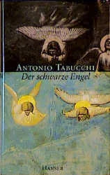 Buchcover von 'Der schwarze Engel' - Gebundene Ausgabe von Antonio Tabucchi
