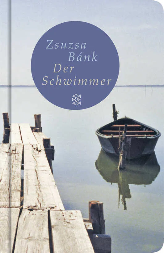 Buchcover von 'Der Schwimmer' - Gebundene Ausgabe von Zsuzsa Bánk