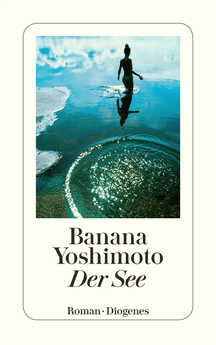 Buchcover von 'Der See' - Taschenbuch von Banana Yoshimoto