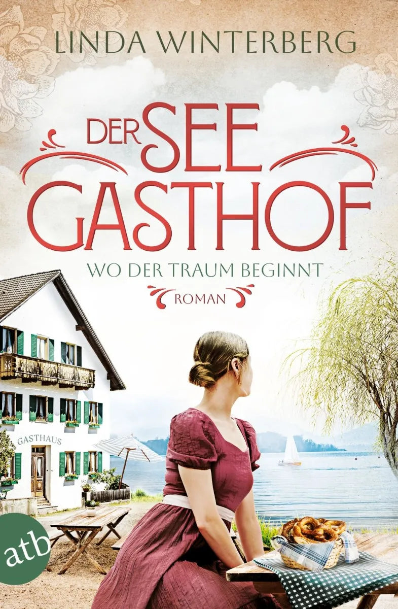 Cover: Der Seegasthof - Wo der Traum beginnt (E-Book) von Linda Winterberg