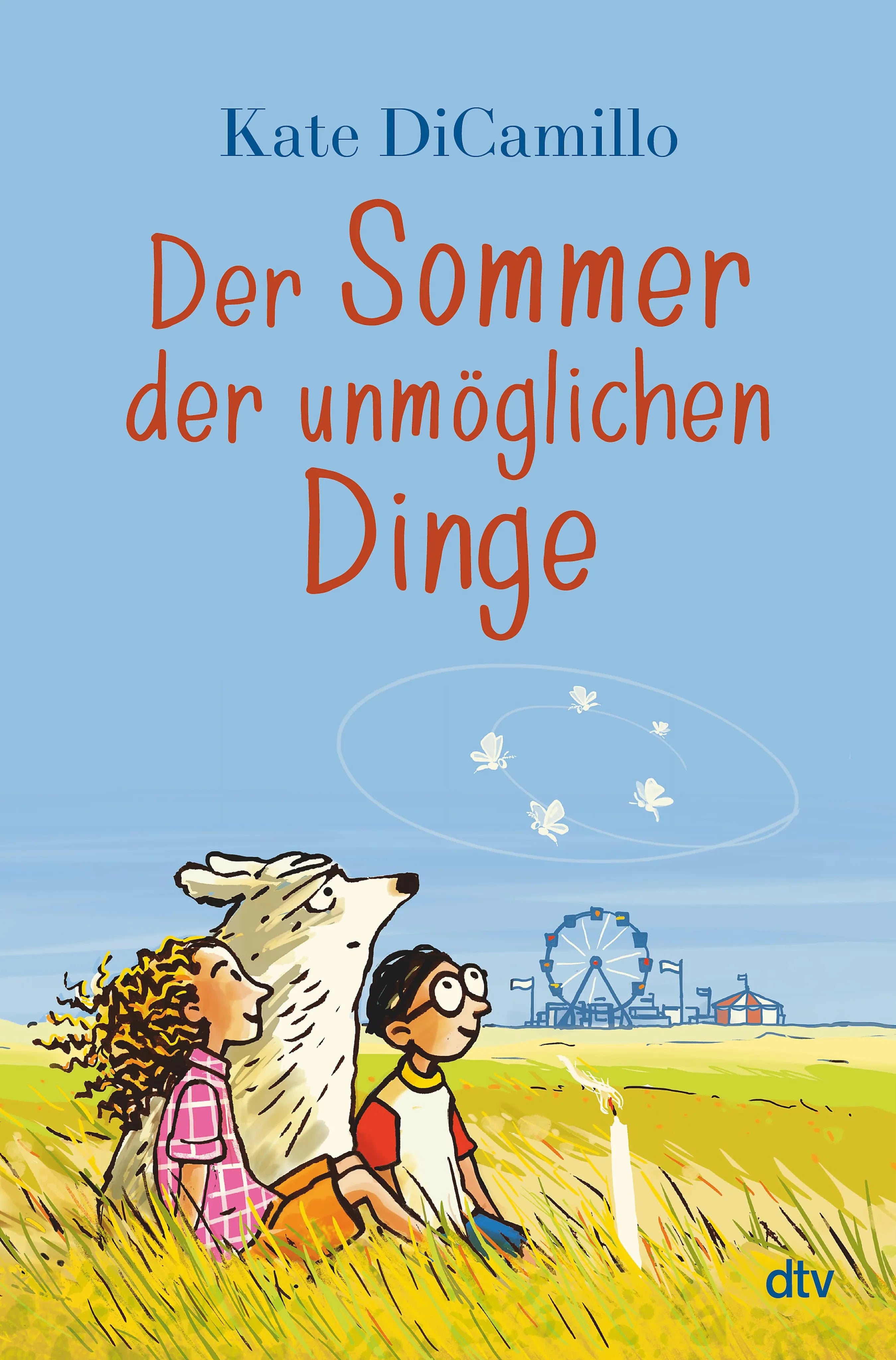 Cover: Der Sommer der unmöglichen Dinge (E-Book) von Kate DiCamillo