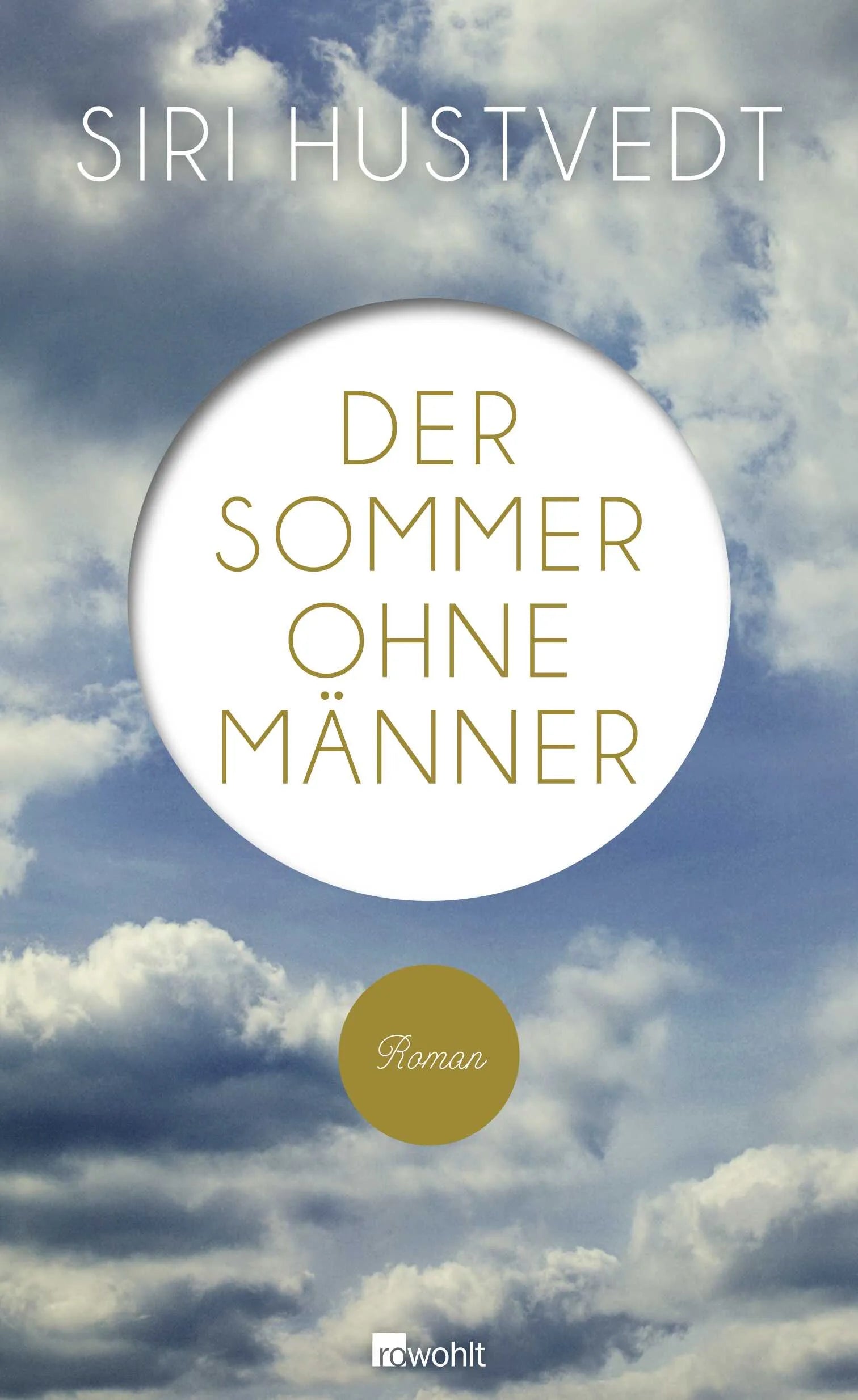 Buchcover von 'Der Sommer ohne Männer' - Gebundene Ausgabe von Siri Hustvedt