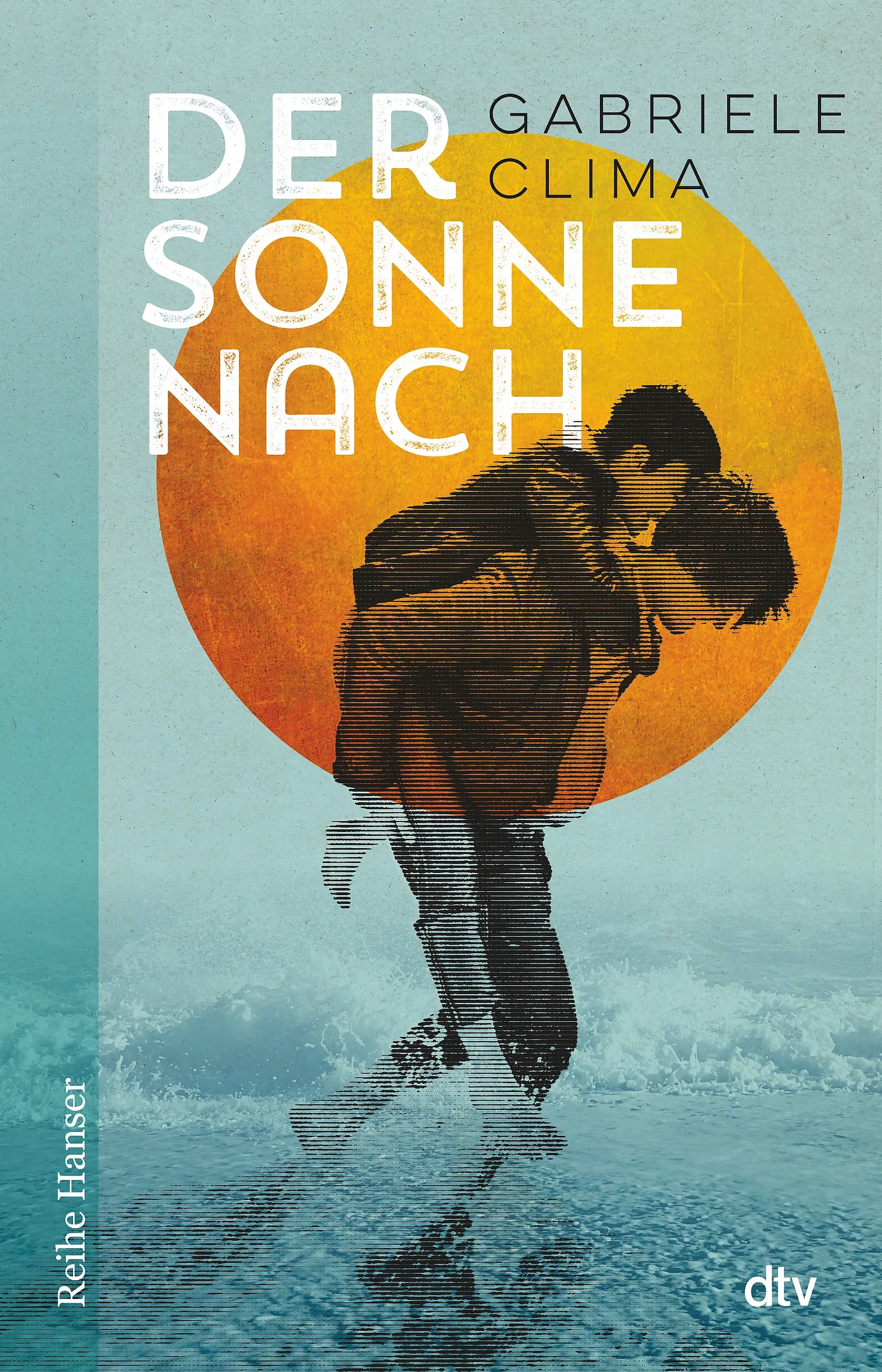 Buchcover von 'Der Sonne nach' - Taschenbuch von Gabriele Clima