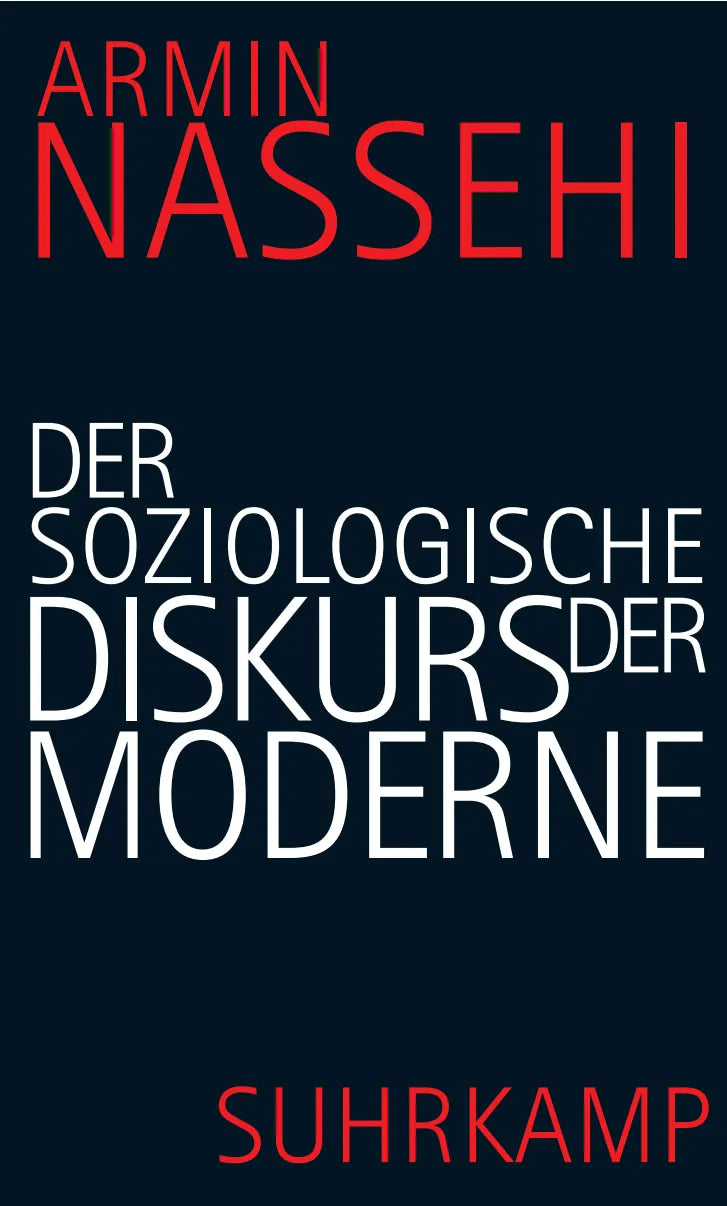 Buchcover von 'Der soziologische Diskurs der Moderne' - Gebundene Ausgabe von Armin Nassehi