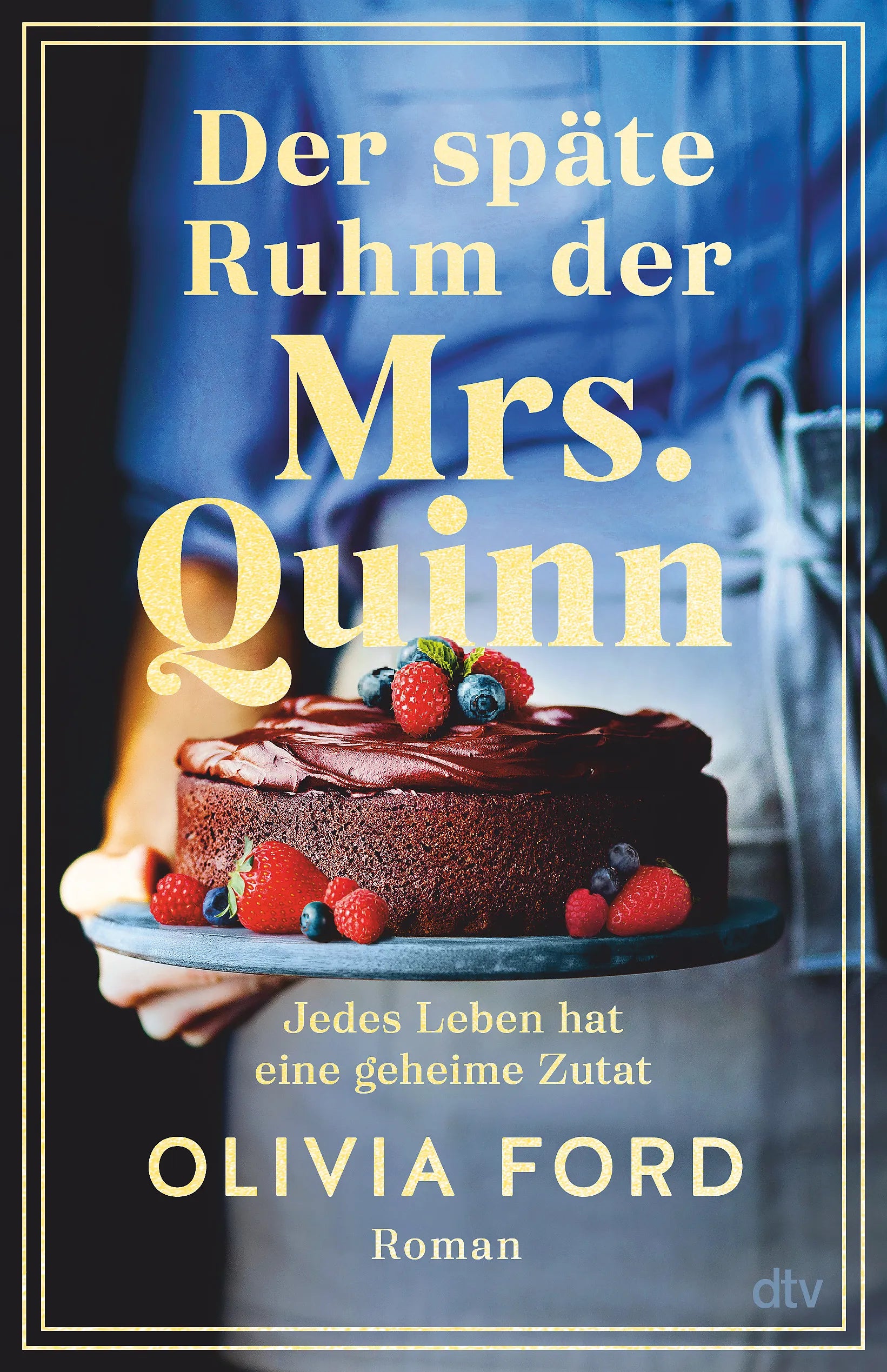 Buchcover von 'Der späte Ruhm der Mrs. Quinn' - Taschenbuch von Olivia Ford