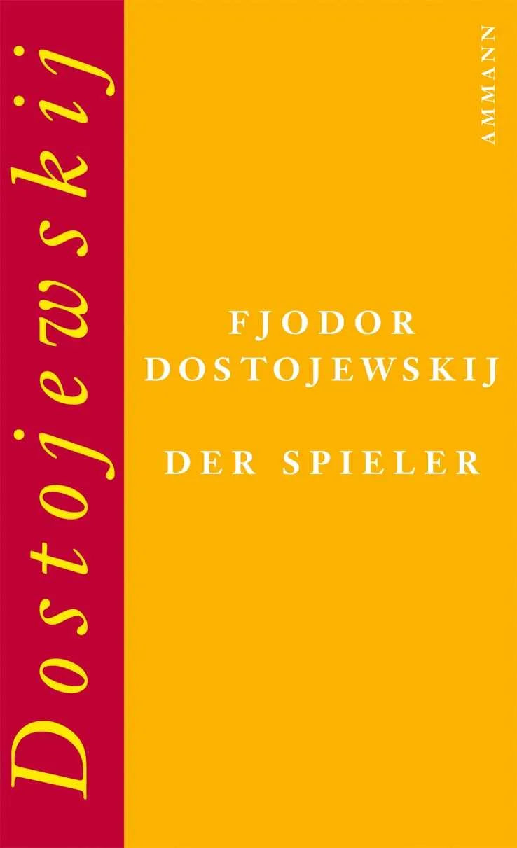 Buchcover von 'Der Spieler' - Gebundene Ausgabe von Fjodor Dostojewskij
