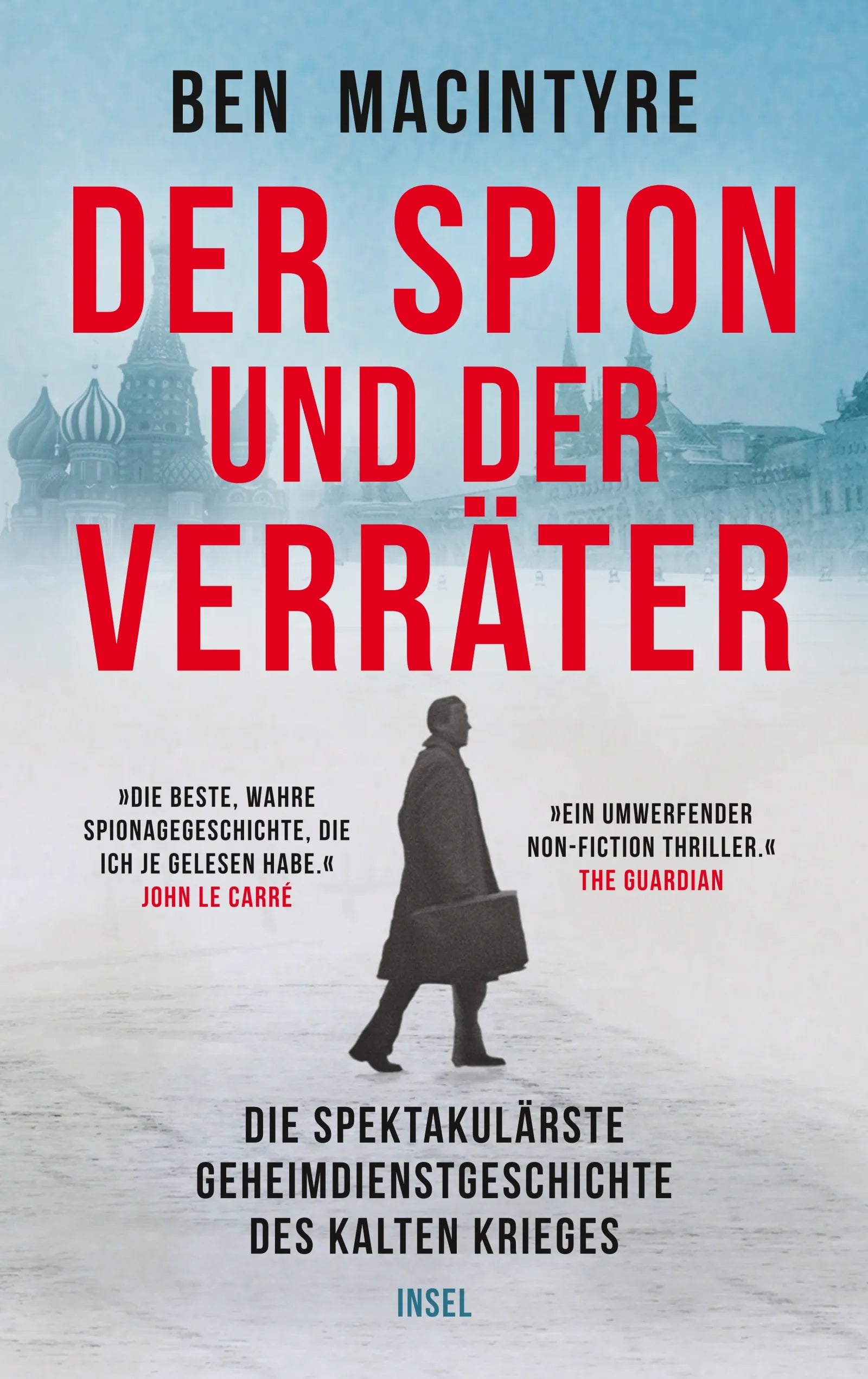 Cover: Der Spion und der Verräter (E-Book) von Ben Macintyre