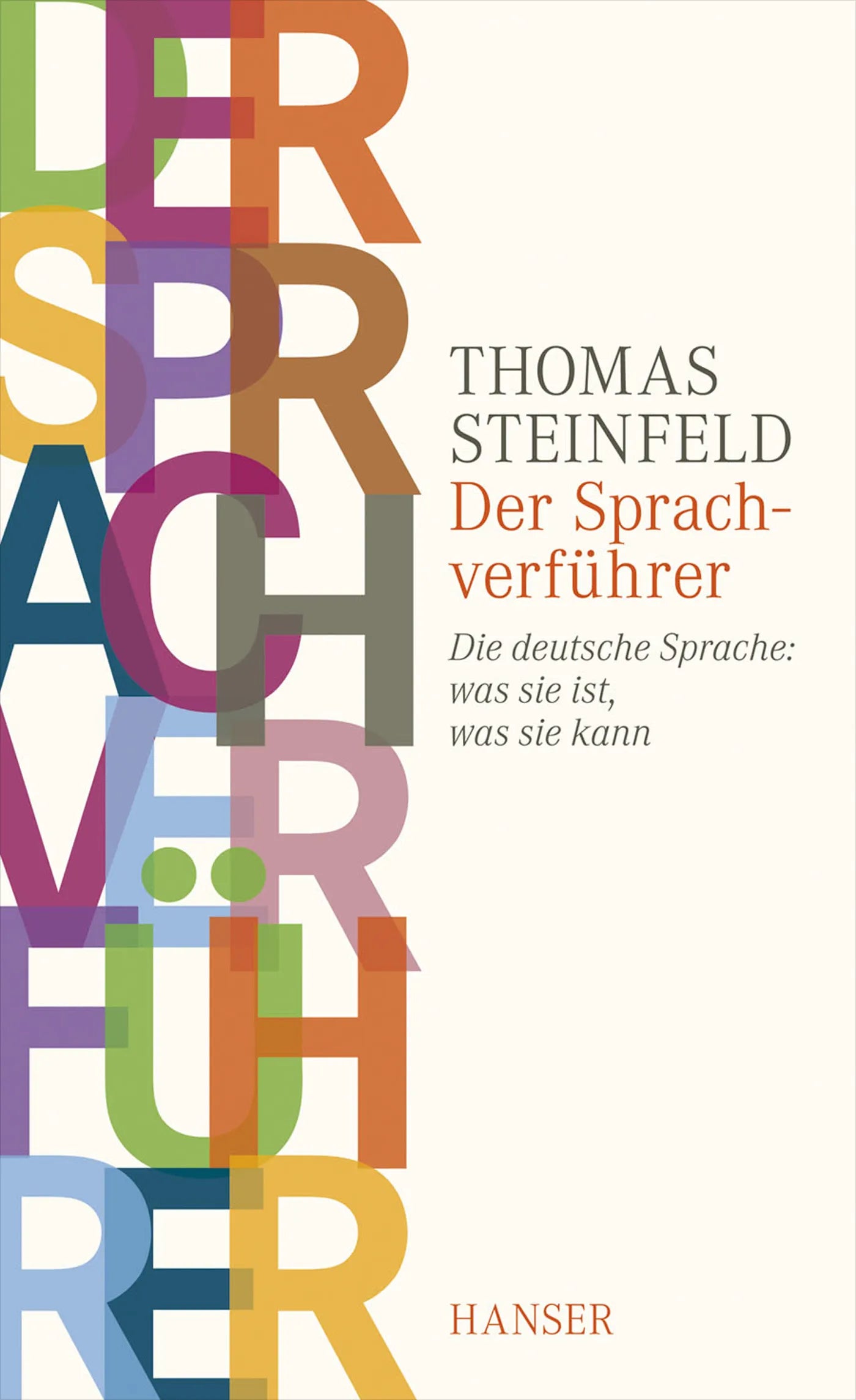 Buchcover von 'Der Sprachverführer' - Gebundene Ausgabe von Thomas Steinfeld