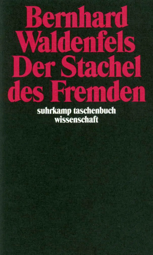 Buchcover von 'Der Stachel des Fremden' - Taschenbuch von Bernhard Waldenfels