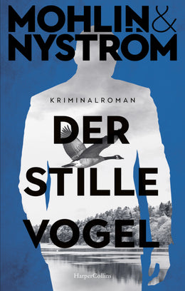 Cover: Der stille Vogel (Hardcover) von Peter Mohlin