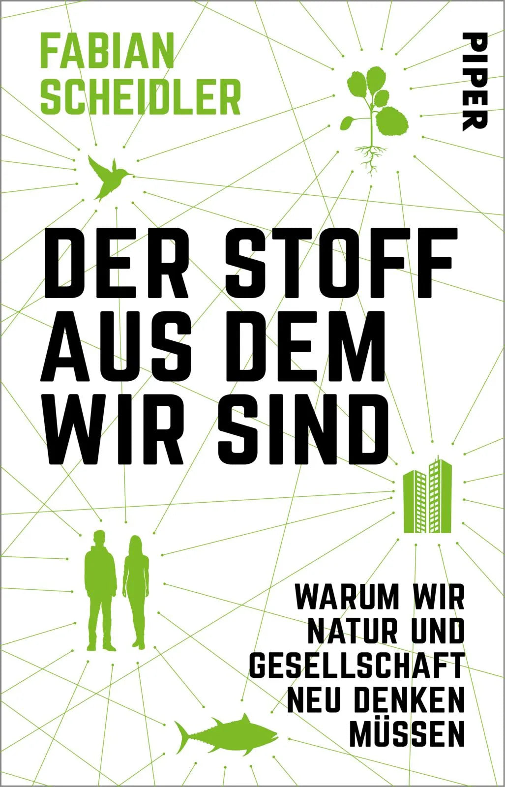 Buchcover von 'Der Stoff, aus dem wir sind' - Taschenbuch von Fabian Scheidler