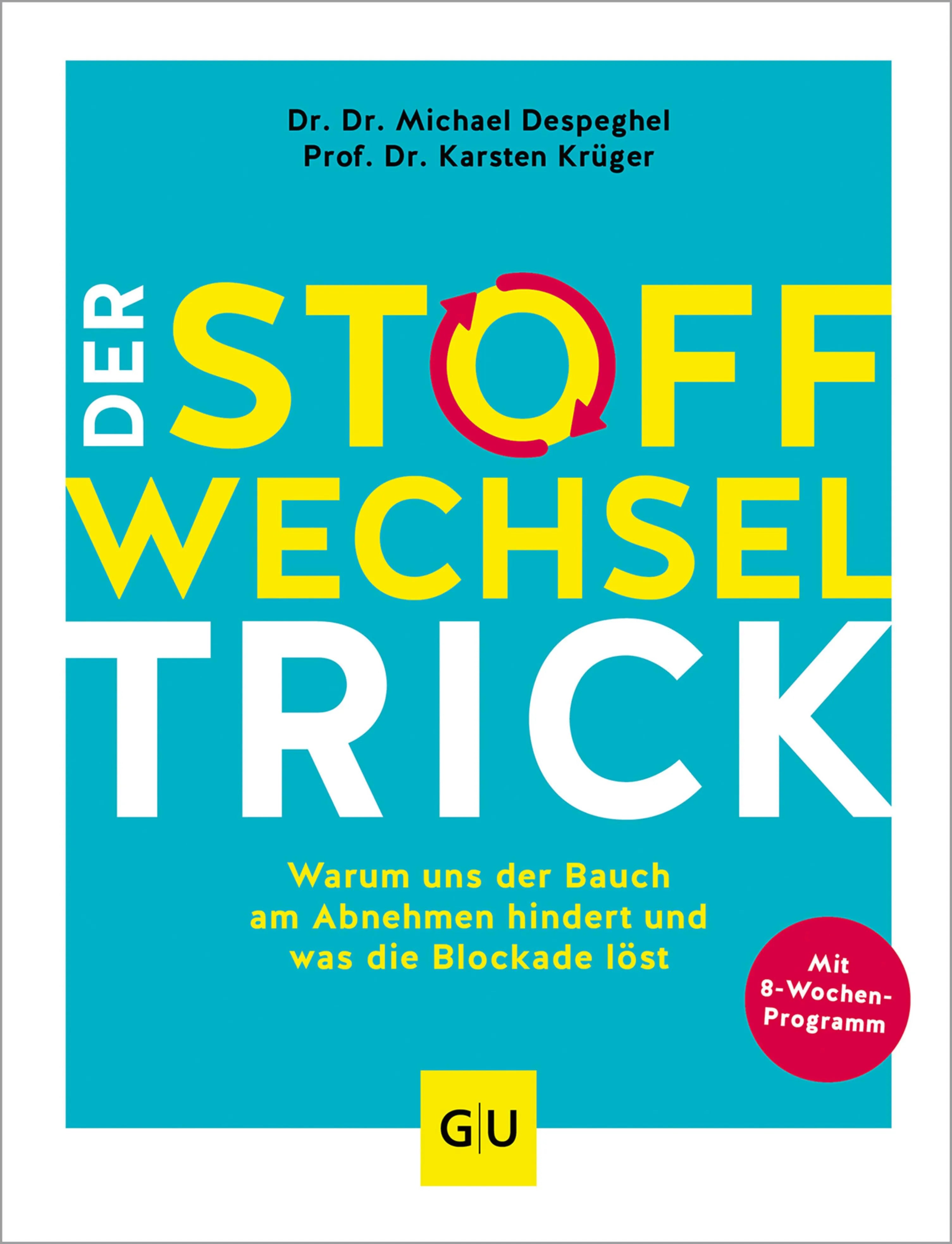 Cover: Der Stoffwechsel-Trick (E-Book) von Dr. Dr. Michael Despeghel