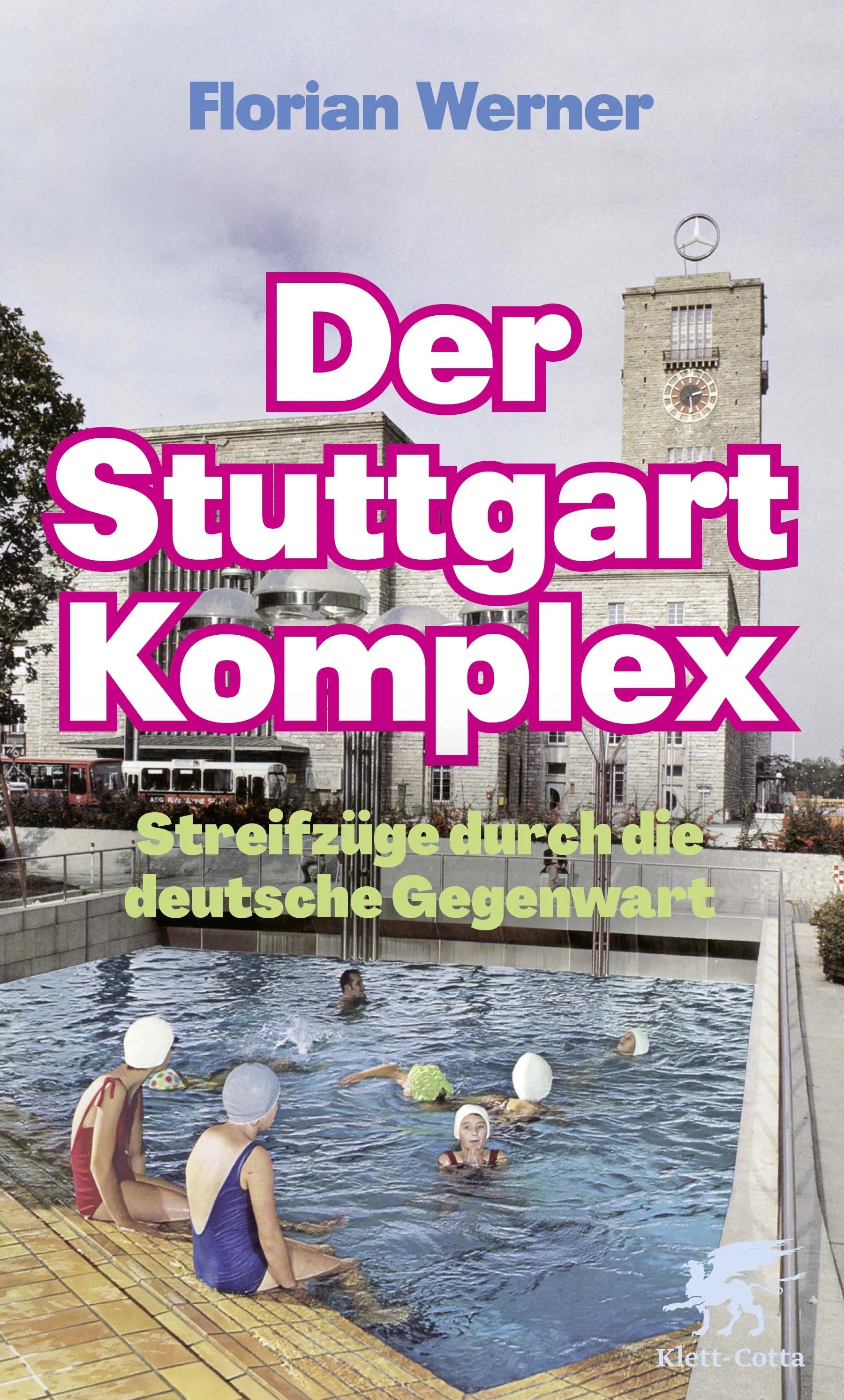 Buchcover von 'Der Stuttgart-Komplex' - Gebundene Ausgabe von Florian Werner
