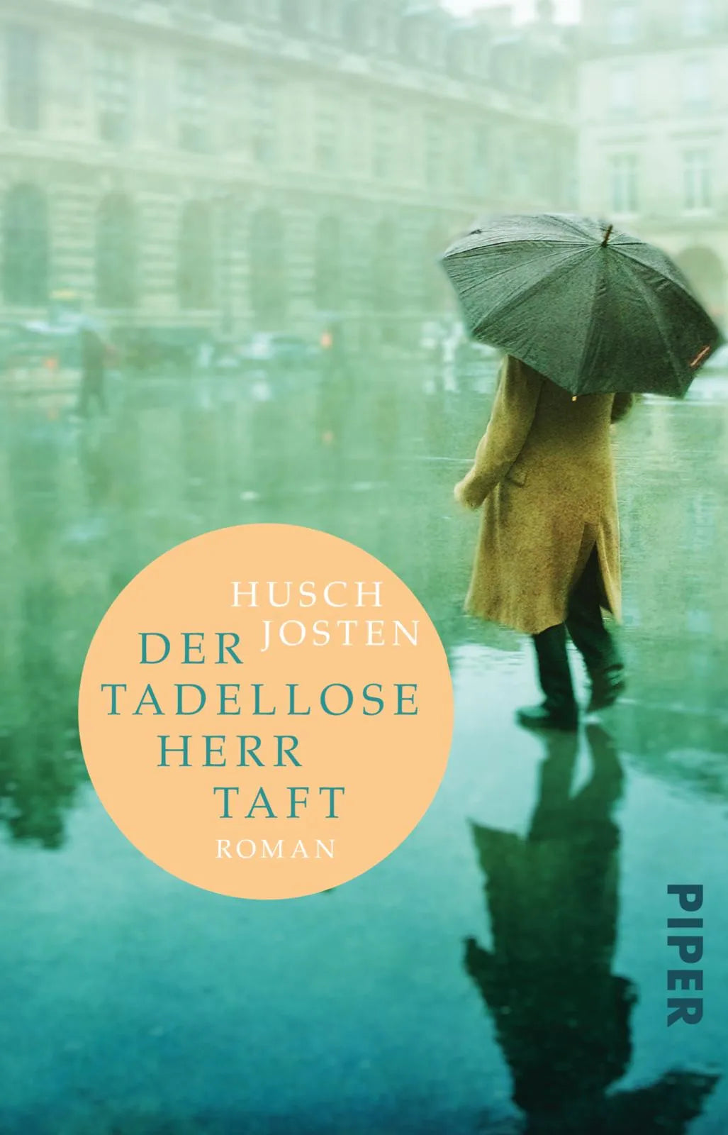 Buchcover von 'Der tadellose Herr Taft' - Taschenbuch von Husch Josten