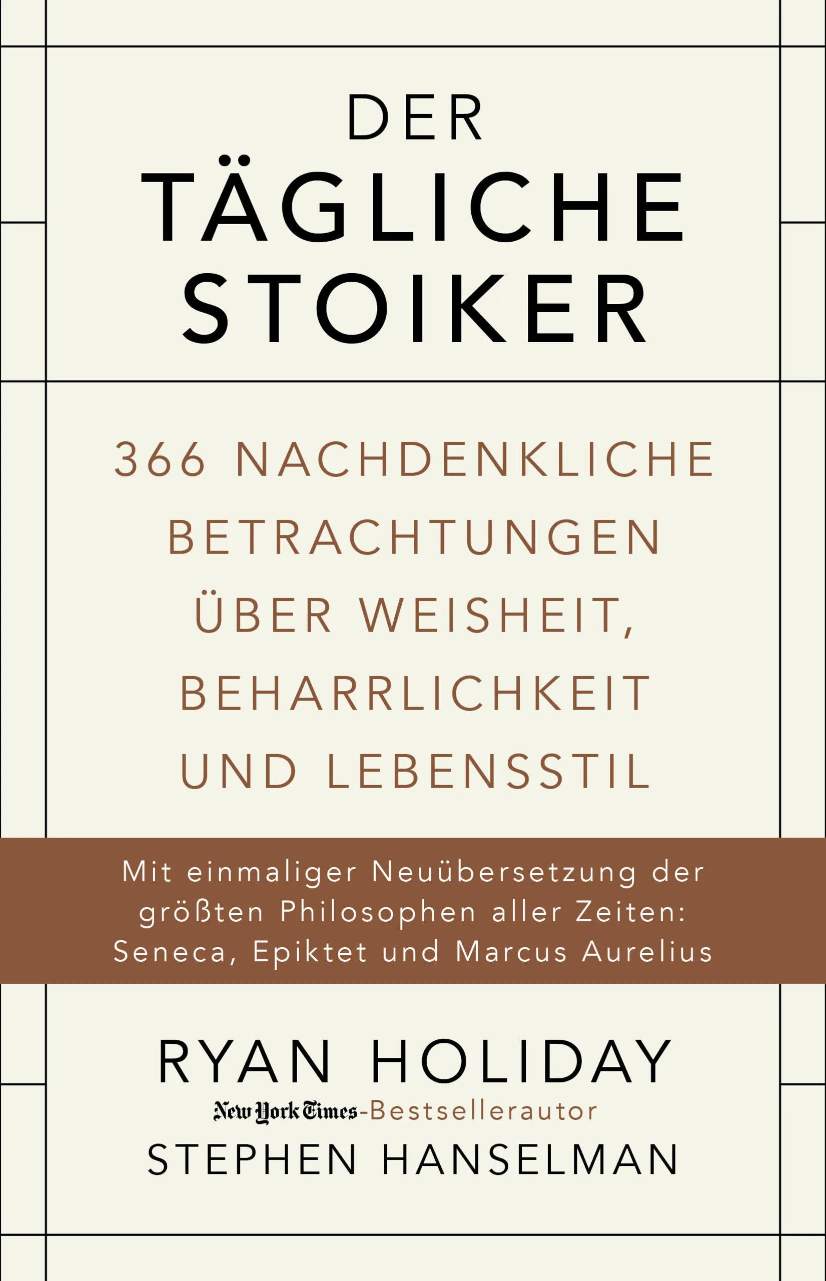 Buchcover von 'Der tägliche Stoiker' - Gebundene Ausgabe von Ryan Holiday