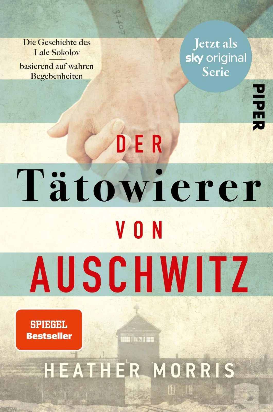 Cover: Der Tätowierer von Auschwitz (Paperback) von Heather Morris