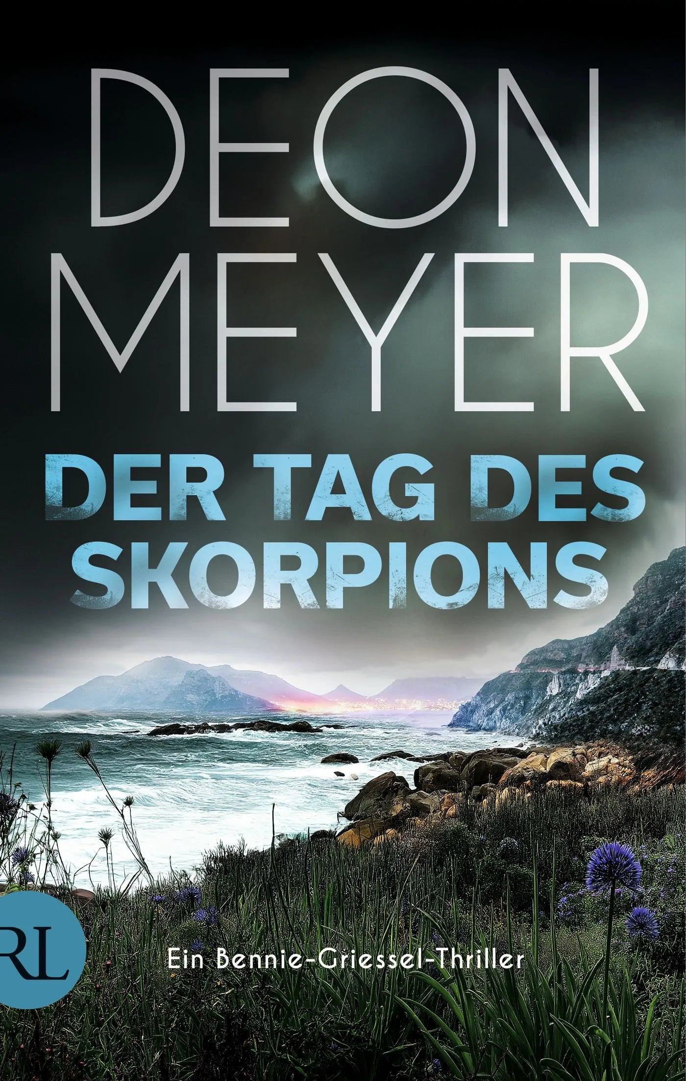 Buchcover von 'Der Tag des Skorpions' - Gebundene Ausgabe von Deon Meyer